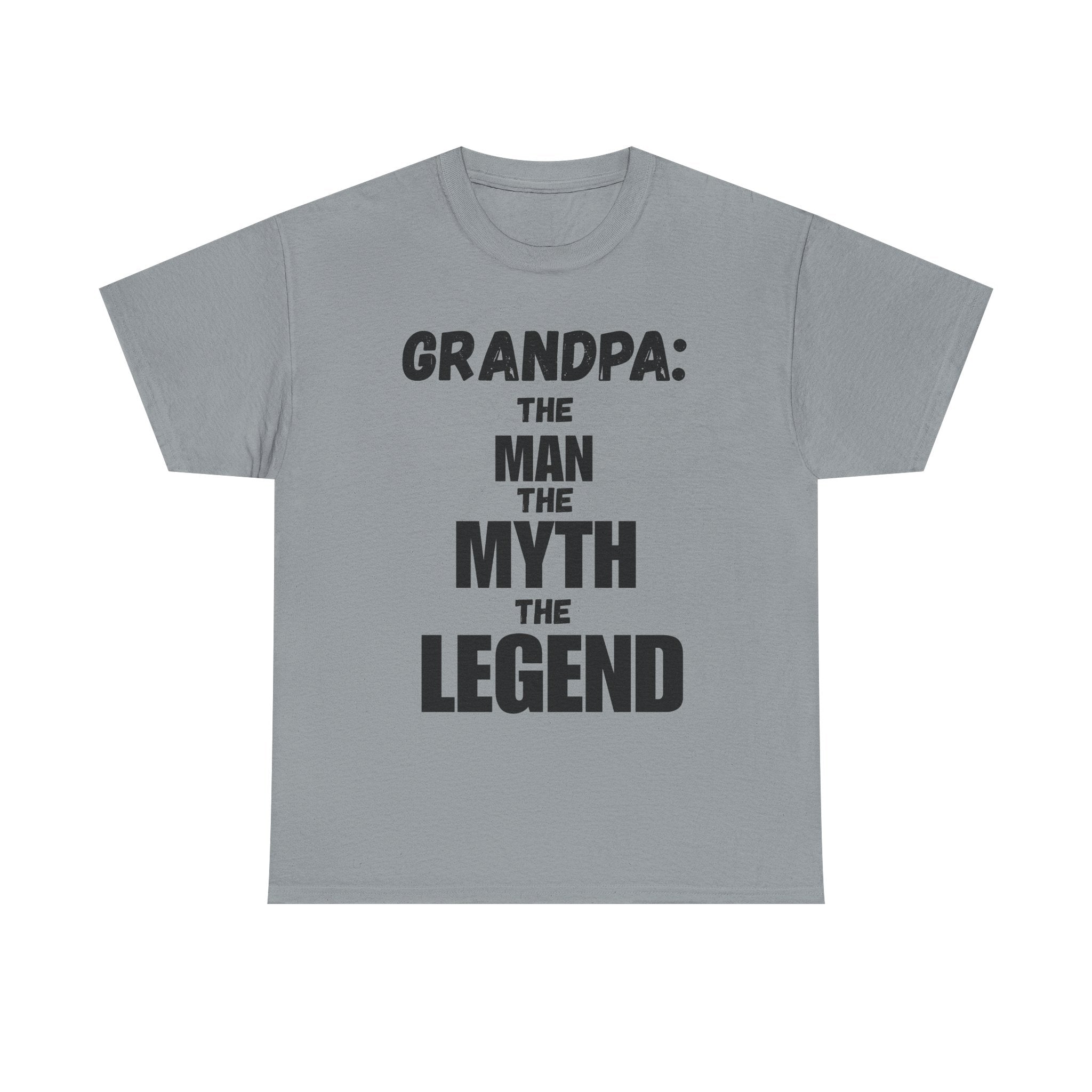 Grandpa: The Man The Myth The Legend - Heavy Cotton T-Shirt