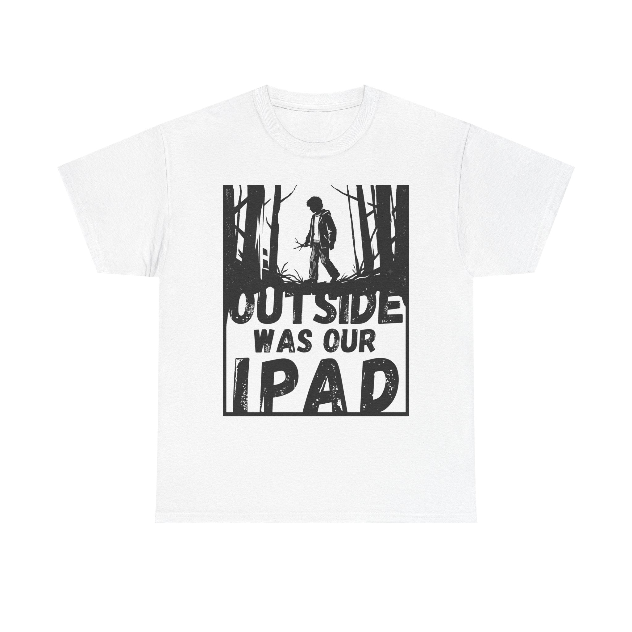 Outside Was Our Ipad - Heavy Cotton T-Shirt