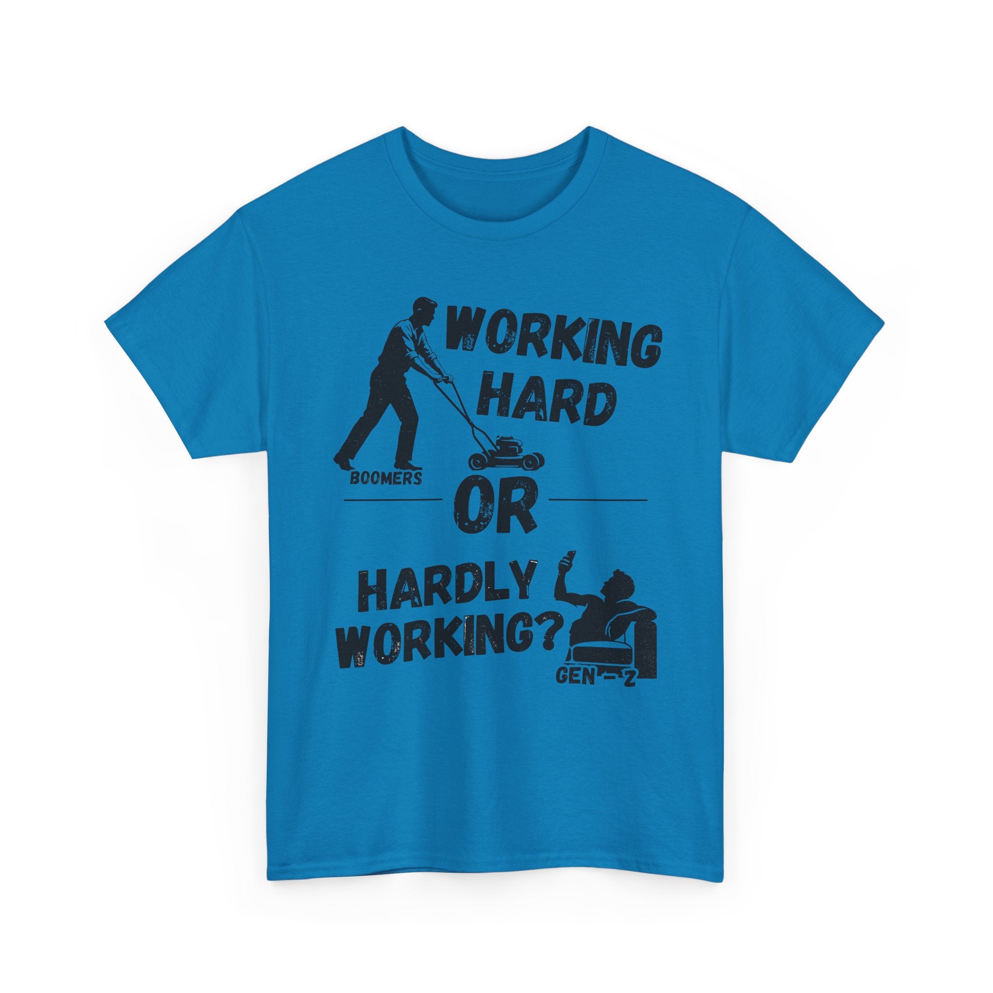 Working Hard or Hardly Working - Heavy Cotton T-Shirt