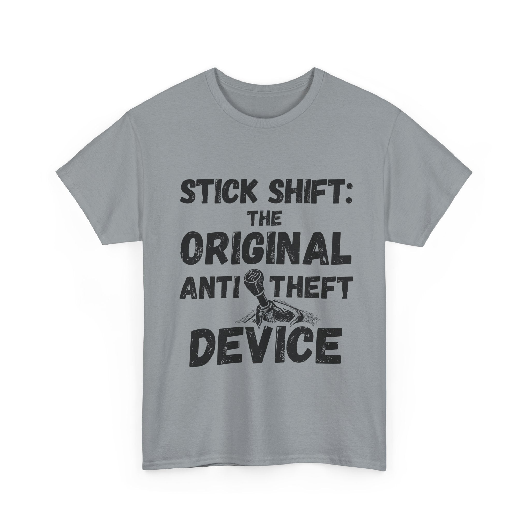 Stick Shift The Original Anti Theft Device - Heavy Cotton T-Shirt