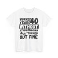 Worked Without A Wellness Day, Turned Out Fine T-Shirt