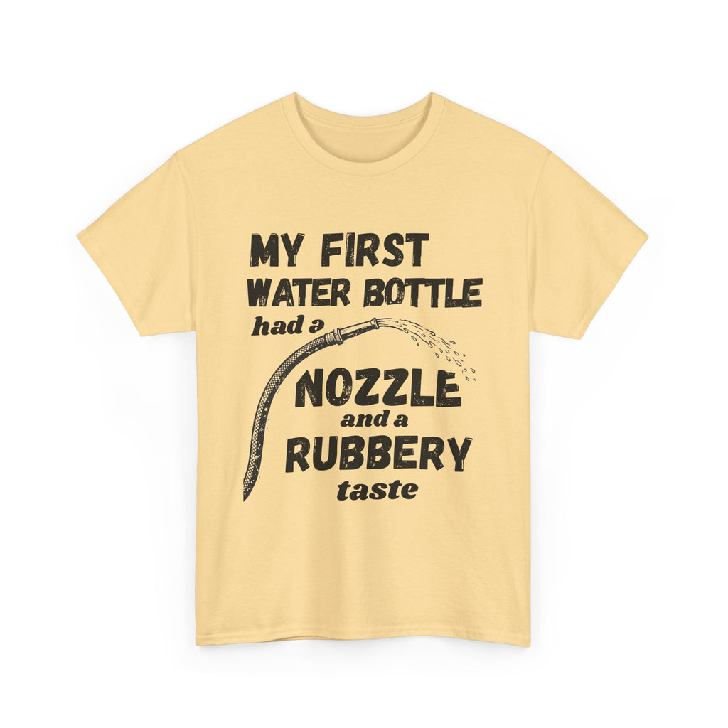 My First Water Bottle Had A Nozzle And A Rubbery Taste - Heavy Cotton T-Shirt