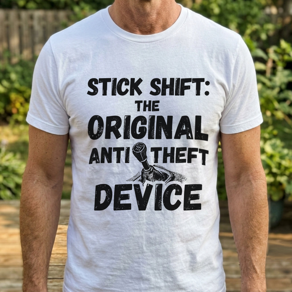 Stick Shift, Anti Theft Device T-Shirt